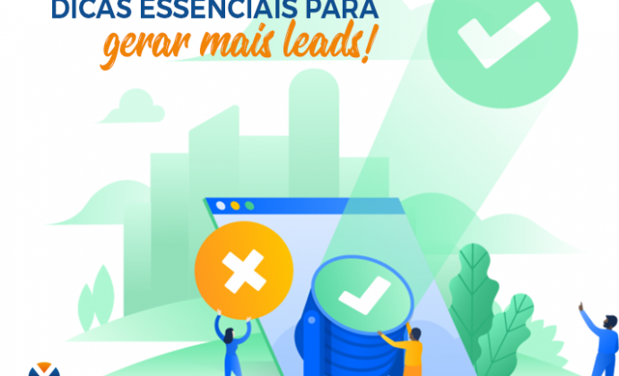 Dicas essenciais para gerar mais leads - Agência LevelX
